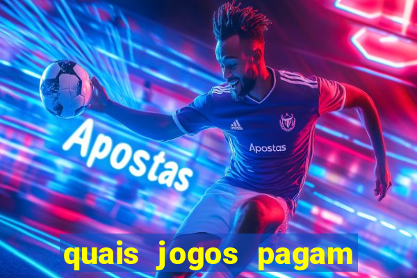 quais jogos pagam de verdade